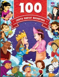 100 Cerita Rakyat Nusantara