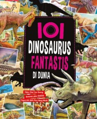 101 Dinosaurus Fantastis Di Dunia