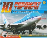 10 Pesawat Terbang Terdahsyat