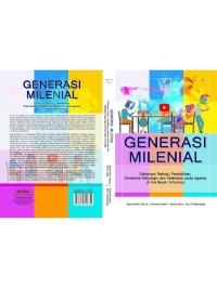 Generasi Milenial Diskursus Teologi, Pendidikan, Dinamika Psikologis dan Kelekatan pada Agama di Era Banjir Informasi