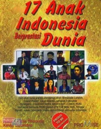 17 anak Indonesia berprestasi dunia