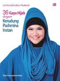 36 Gaya Hijab dengan Kerudung Pasmina Instan