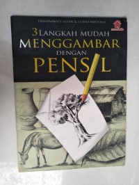 3 Langkah Mudah Menggambar dengan Pensil