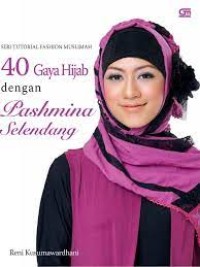 40 Gaya Hijab Dengan Pashmina Selendang