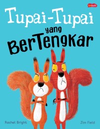 Tupai-tupai yang bertengkar