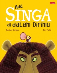 Ada  singa di dalam dirimu