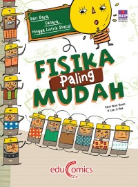 Fisika paling mudah: dari gaya, cahaya, hingga listrik statis!