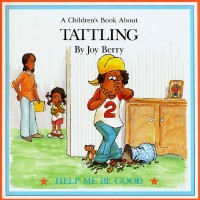 A children book about tattling