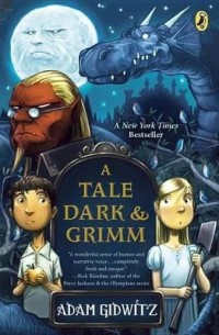 A Tale Dark & Grimm