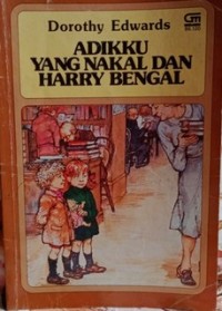 Adikku yang nakal dan Harry bengal