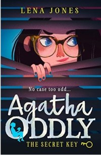 Agatha Oddly The Secret Key