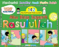 Aku Ingin Seperti Rasulullah jilid 2