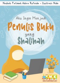 Aku Ingin Menjadi Penulis Buku  yang Sholehah