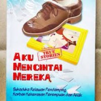 Aku Mencintai Mereka