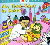 Aku Tidak Takut ke Dokter