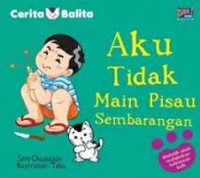 Aku tidak main pisau sembarangan