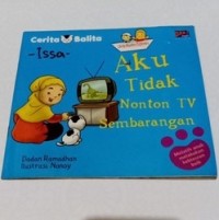 Aku tidak nonton TV sembarangan