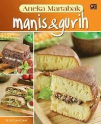 Aneka Martabak : manis dan gurih