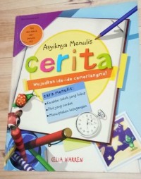 Asyiknya menulis:  cerita