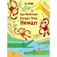 Ayo berkreasi dengan tema hewan