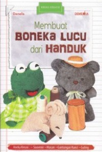 Membuat boneka lucu dari handuk