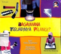 Bagaimana terjadinya pelangi?