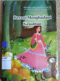 Berani Menghadapi Kesulitan