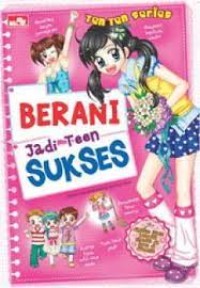 Berani jadi teen sukses