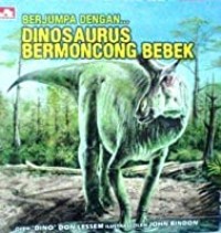 Berjumpa dengan dinosaurus bermoncong bebek