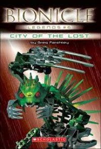 Bionicle legends# 6 : City of the lost