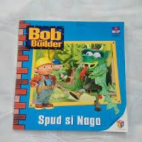 Bob the Builder: Spud Si Naga