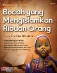 Bocah Yang Mengislamkan Ribuan Orang