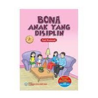 Bona Anak Yang Disiplin