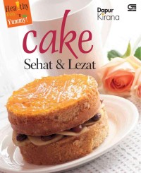 Cake sehat & Lezat