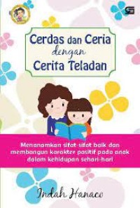 Cerdas dan Ceria dengan Cerita Teladan