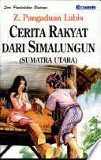 Cerita Rakyat Dari Simalungun (Sumatra Utara)