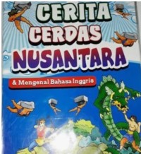 Cerita cerdas Nusantara & mengenal bahasa Inggris