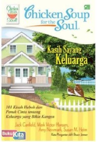 Chicken soup for the soul : kasih sayang keluarga