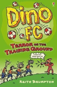 Dino FC: Terror on the training ground