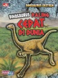 Dinosaurus Paling Cepat di Dunia