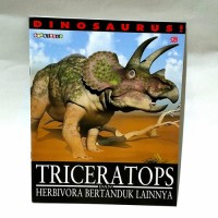 Dinosaurus : Triceratops&herbifora bertanduk lain nya