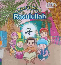 Aku sayang Rasullah