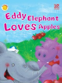 Eddy elephant loves apples