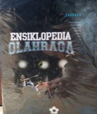 Ensiklopedia Olahraga Untuk Sekolah Menengah #1