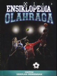 Ensiklopedia Olahraga Untuk Sekolah Menengah #4