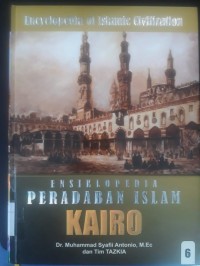 Ensiklopedia Peradaban Islam 6: Kairo