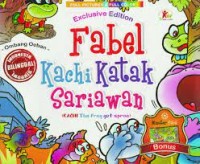 Fabel Kachi Katak Sariawan