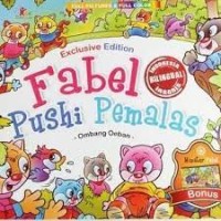 Fabel Pushi Pemalas