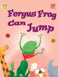 Fergus frog can jump