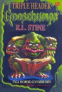 Goosebumps series 2000 : Tiga horor goosebumps